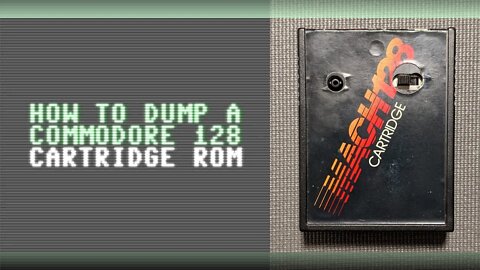 Dumping a Commodore 128 Cartridge ROM