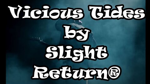 Vicious Tides- Slight Return® feat. Dennis Chambers and Andy Vargas