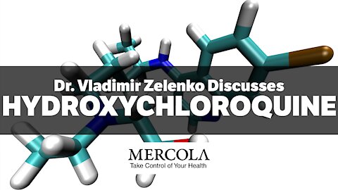Hydroxychloroquine- Interview With Dr. Vladimir Zelenko and Dr. Mercola