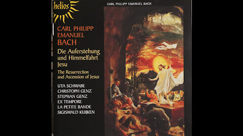 CPE Bach - Resurrection And Ascension Of Jesus