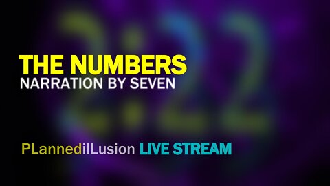 PLannedilLusion | THE NUMBERS | LIVE STREAM