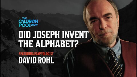 Did Joseph Invent the Alphabet? Egyptologist David Rohl explains.