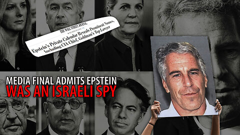 Mainstream Media Finally Admits Epstein Was an ISRAELI SPY and Met With CIA Frequently