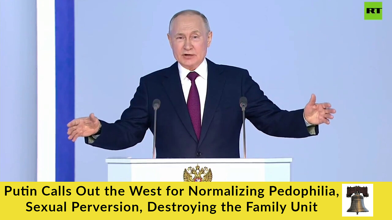 Putin-Calls-Out-the-West-for-Normalizing-Pedophilia-Sexual-Perversion-Destroying-the-Family-Unit