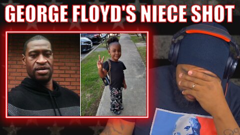 George Floyd's Niece SHOT in Houston Texas