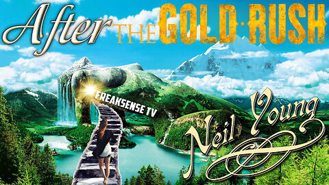 After the Gold Rush by Neil Young ~ The Journey to God via the Sacred Feminine Rising