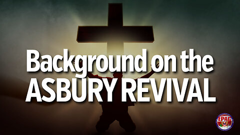 The Asbury Revival