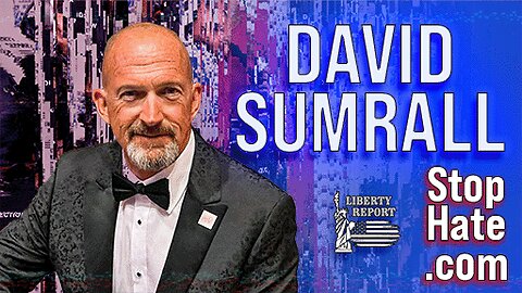 David Sumrall | Liberty Report