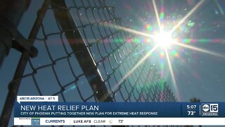 City of Phoenix putting together new heat response plan