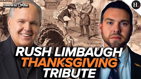 EPISODE 324: THE REAL THANKSGIVING STORY: RUSH LIMBAUGH TRIBUTE