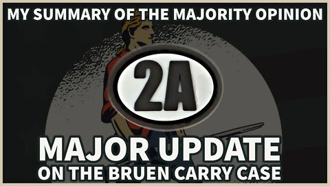 We Have A Decision In The Bruen Carry Case!