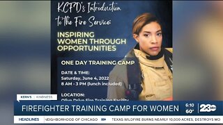 Kern's Kindness: Firefighter training camp for women