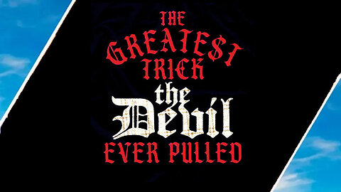 The Greatest Trick The Devil Ever Pulled / Hugo Talks