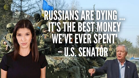 U.S. SENATOR: 'The Russians Are Dying … It's The Best Money We've Ever Spent'