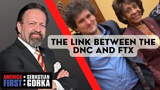 The Link Between the DNC and FTX. Natalie Winters with Sebastian Gorka on AMERICA First