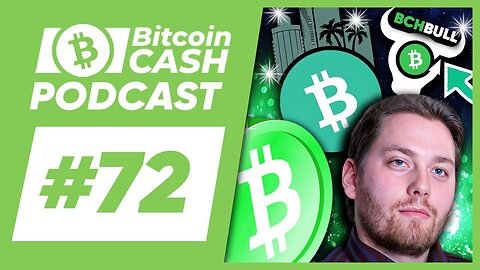 The Bitcoin Cash Podcast #72 BCH Bull & Townsville Adoption feat. Jonathan Silverblood
