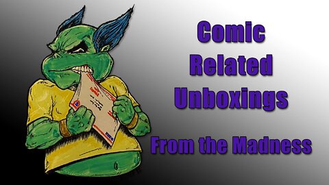 Comic Related Unboxings w/Doran Corkum