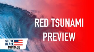 Red ̶W̶a̶v̶e̶ TSUNAMI | Steve Deace Show