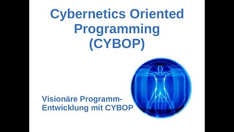 Visionäre Programmentwicklung mit CYBOP