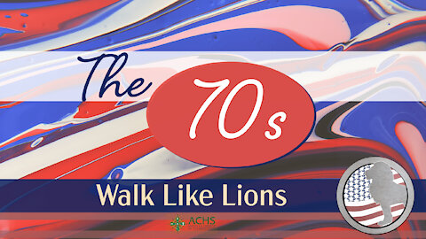 "The 70s" Walk Like Lions Christian Daily Devotion with Chappy December 29, 2021