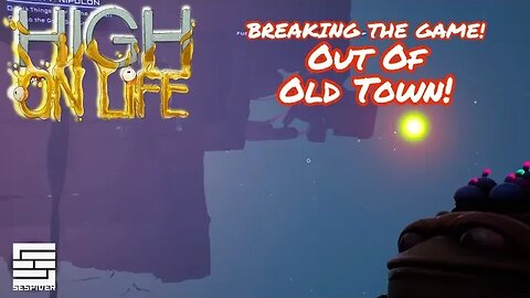 How To Get Outside Of Old Town - High On Life [XsX]