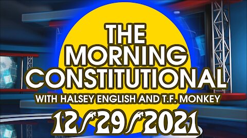 The Morning Constitutional: 12/29/2021