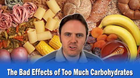 The Bad Effects of Too Much Carbohydrates