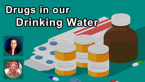 Not All Pharmaceutical Drugs Are Removed From Our Public Drinking Water - Aly Cohen, Theodora