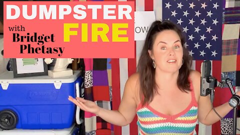 Dumpster Fire 67 - We Are Not A News Show