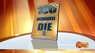 "100 Things to Do in Milwaukee Before You Die"