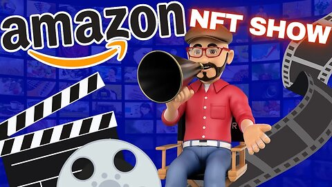 Amazon Launches NFT Show!