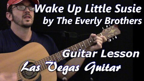 Wake Up Little Susie by The Everly Brothers Guitar Lesson