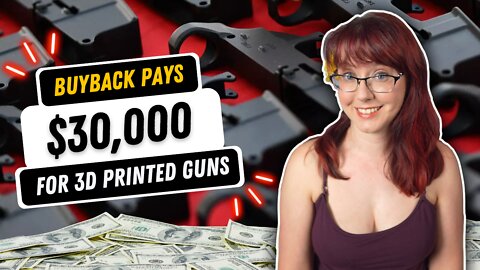 Epic Troll: Buyback Pays $30K For 3D Printed Guns