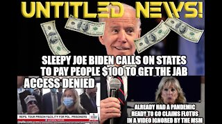 $100 Biden Jab, Access Denied,Lady Jill Biden!