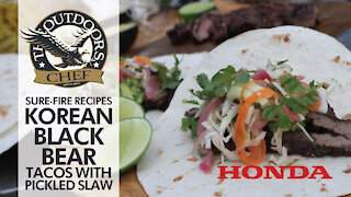 Korean Black Bear Tacos with Pickled Slaw with The Outdoors Chef