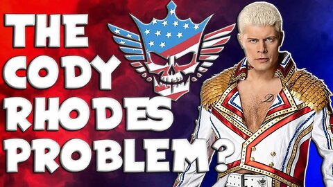 Straight Shoot: The Cody Rhodes Problem