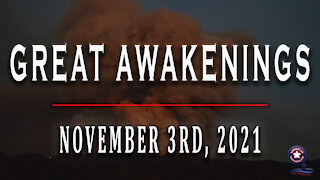Great Awakenings - November 3rd, 2021