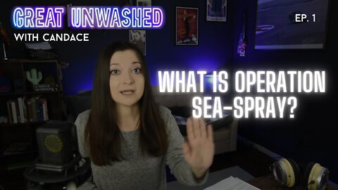 What is Operation Sea-Spray?