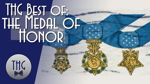 Best of The History guy: Medal of Honor