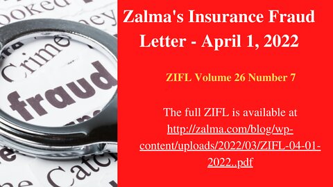 Zalma's Insurance Fraud Letter - April 1, 2022
