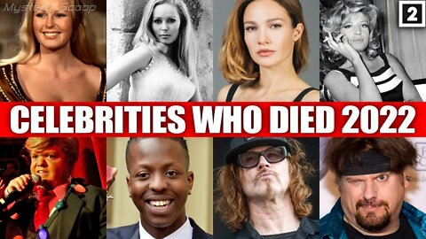 Celebrities Who Died In 2022 Vol. 2