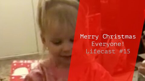 Merry Christmas Everyone! | Lifecast #15