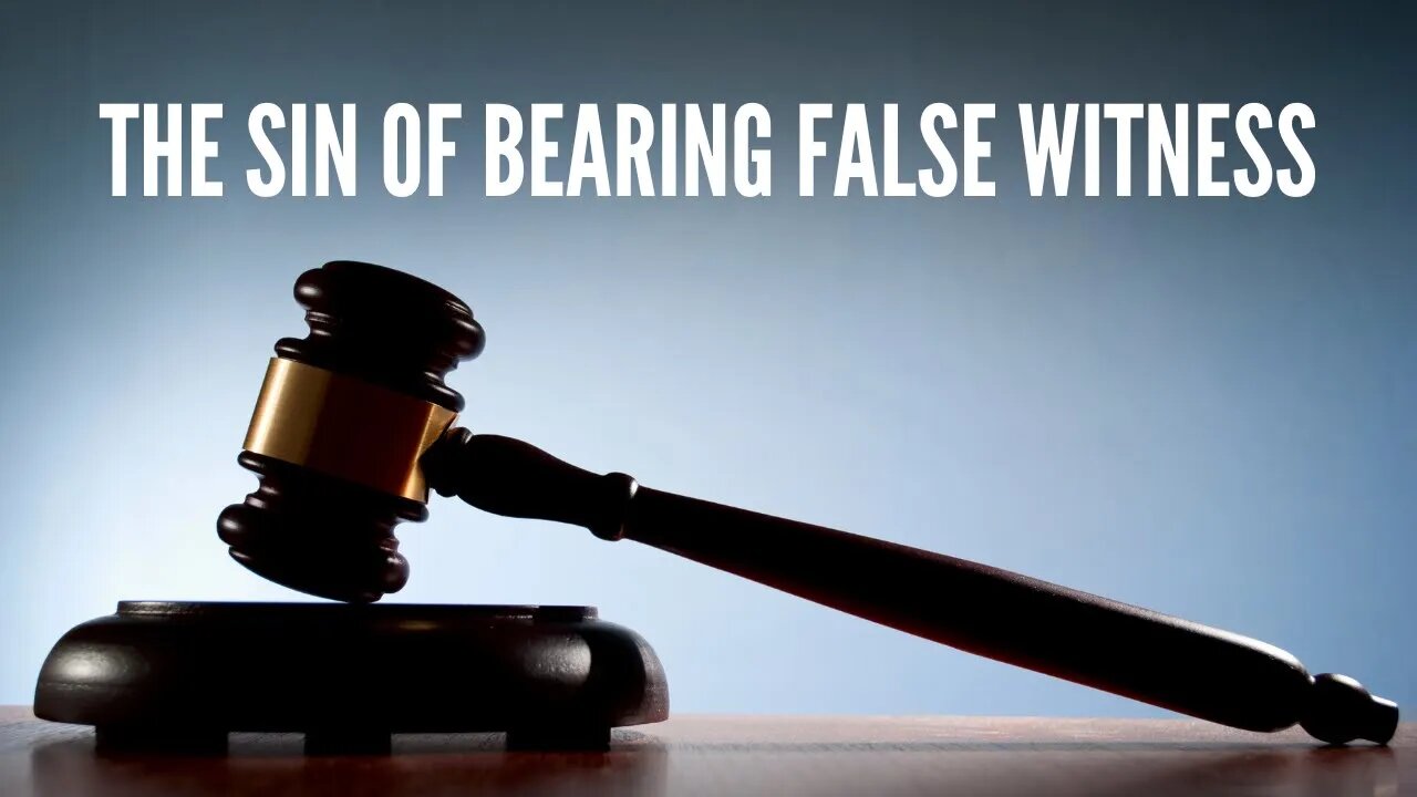 the-sin-of-bearing-false-witness