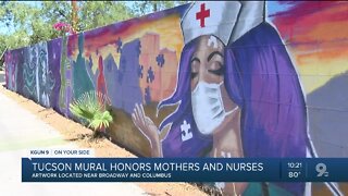 Tucson mural honors mothers, nurses