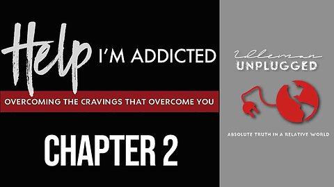 Help I'm Addicted: Chapter 02 - Choosing to Change | Idleman Unplugged