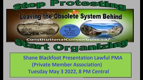 Shane Blackfoot Presentation Lawful PMA (Private Member Association)