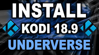 FASTEST & BEST KODI 18.9 BUILD 💥May 2021💥UNDERVERSE Build Install for Firestick & Android