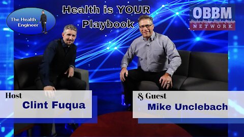 Health is YOUR Playbook - The Health Engineer TV on OBBM