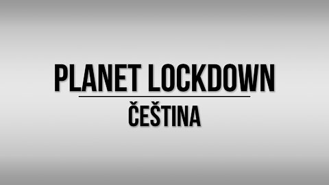 Planet Lockdown: A Documentary | CZECH