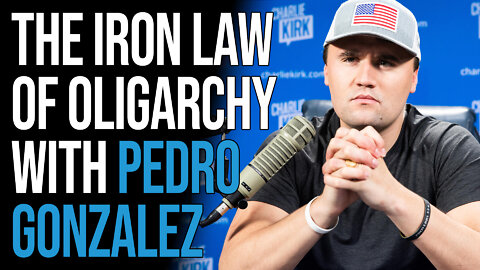 The Iron Law of Oligarchy with Pedro Gonzalez